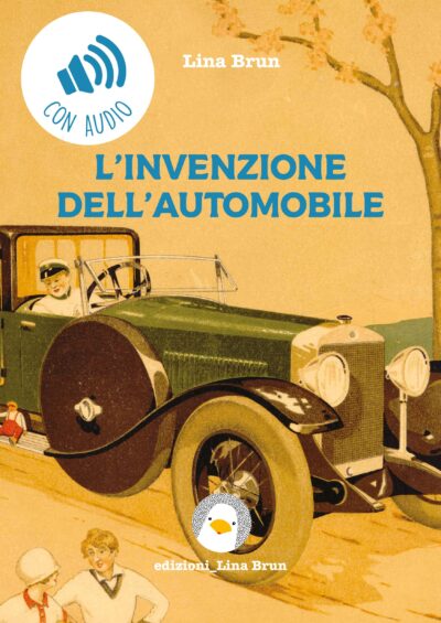 Copertina del libro "L'invenzione dell'automobile" - Edizioni Lina Brun.